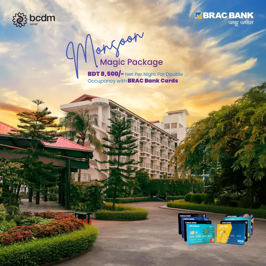 Enjoy this monsoon season at a special rate in bcdm savar with your BRAC Bank Cards!