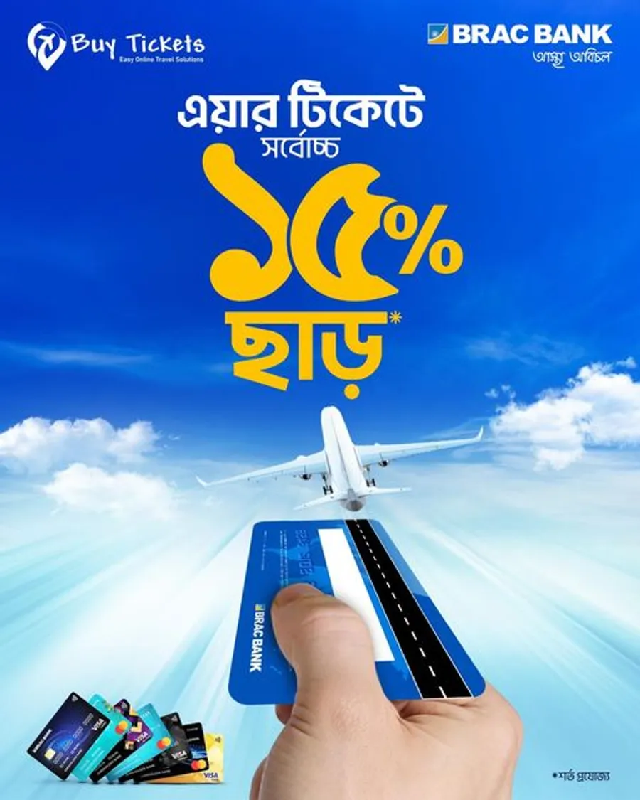 Enjoy up to 15% discount on base fare of flight tickets at BuyTickets using BRAC Bank Cards