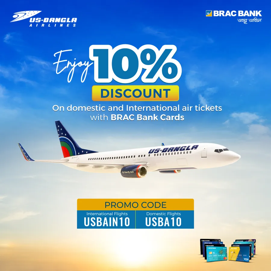 Enjoy 10% discount on domestic and international air tickets with BRAC Bank Cards