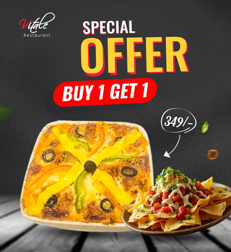 Buy pasta get nachos free | BOGO Offer at Vitale Restaurant