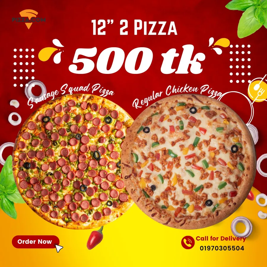 Get Two 12" Pizza Only 500 TK at Pizza.com