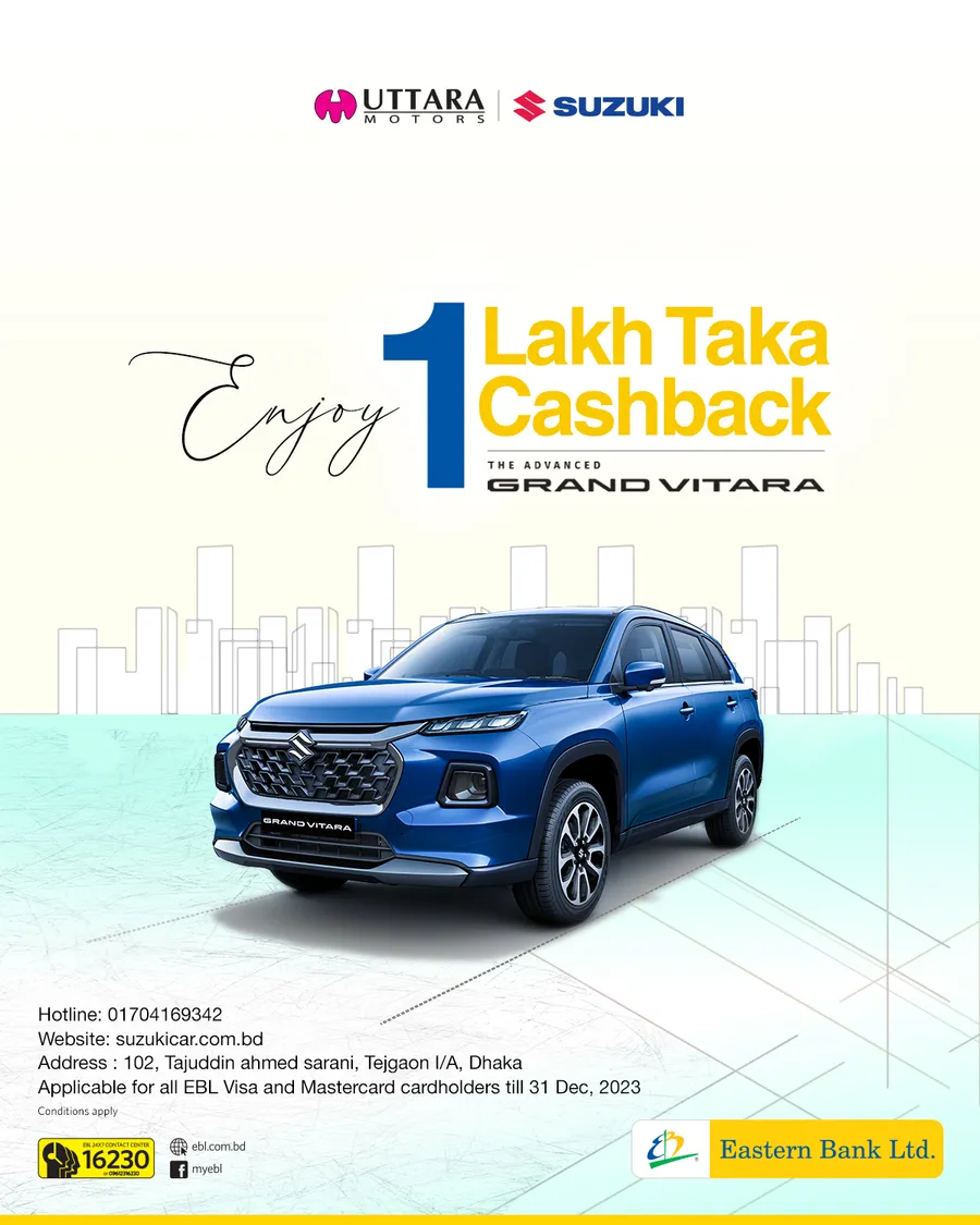 Go for an adventure drive with Grand Vitara and enjoy special cashback 1 Lakh Taka using EBL cards