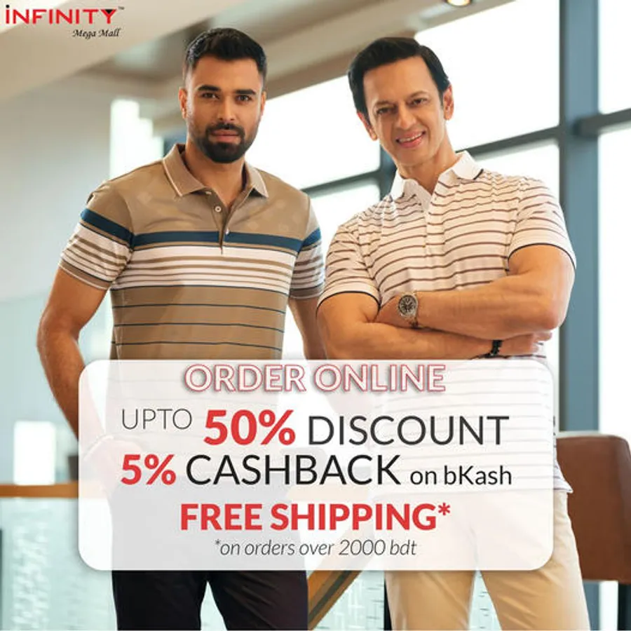 Get up to 50% discount on order online plus 5% cash back on bkash at also free shipping at iNFINITY Mega Mall