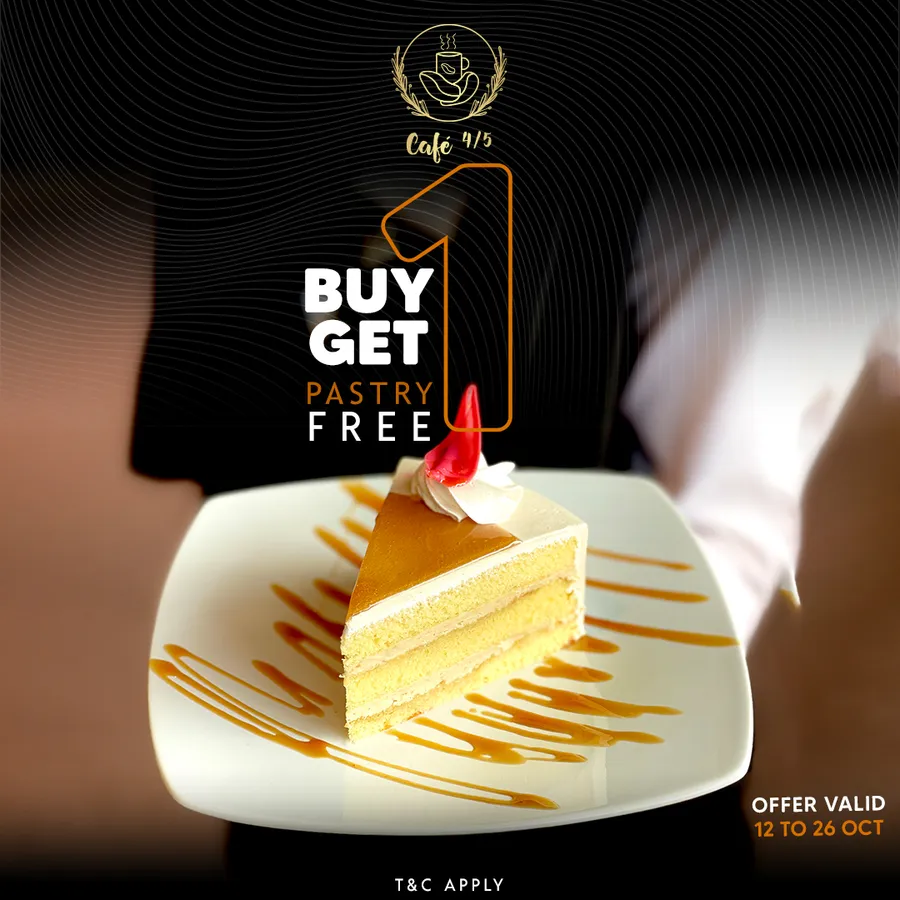 Buy 1 pastry and get another absolutely FREE at Café 4/5