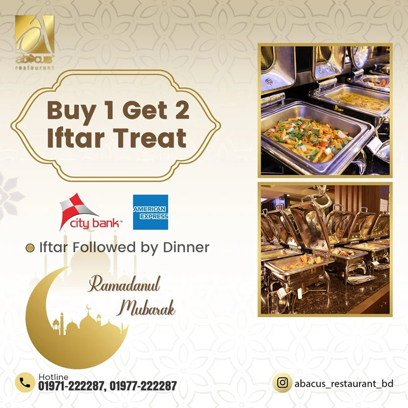 BUY 1 GET 2 Offer Buffet Iftar  American Express Card Holders ONLY at Abacus Restaurants