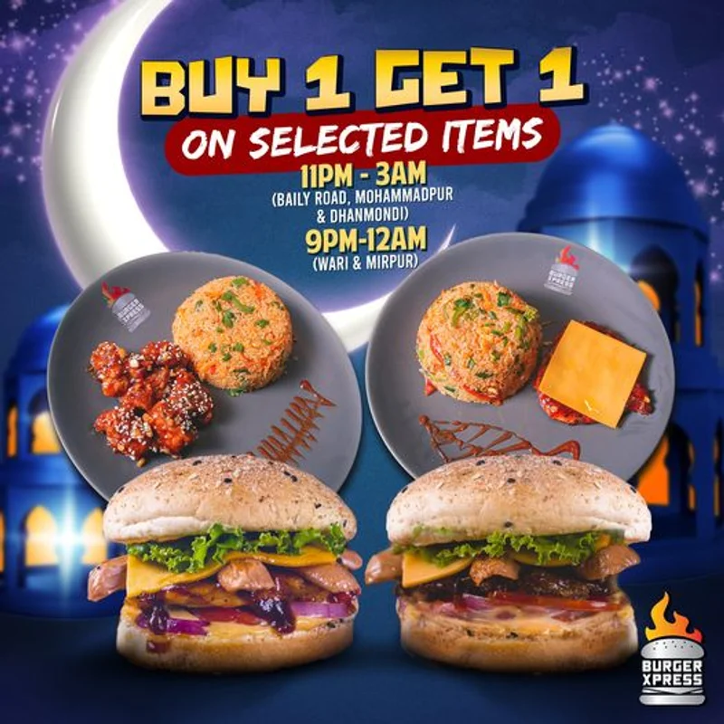 Buy 1 Get 1 Offer | Bogo Offer | On Selected Items at Burger Express Bailyroad | Wari | Dhanmondi | Mirpur | Mohammadpur