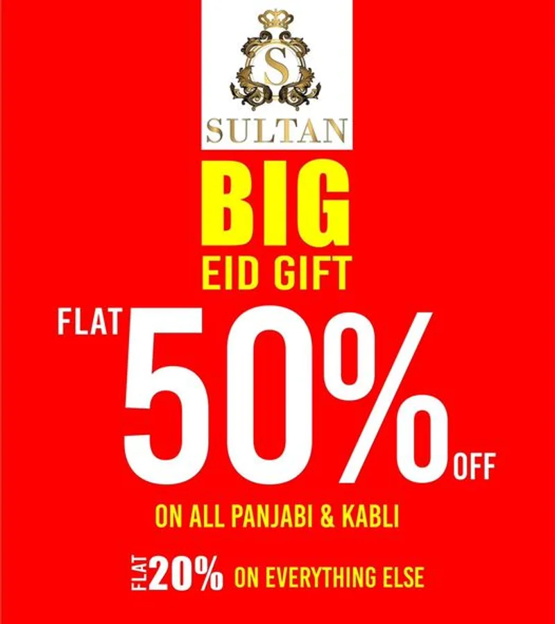 𝗘𝗡𝗝𝗢𝗬 𝗙𝗟𝗔𝗧 𝟱𝟬% 𝗢𝗙𝗙 𝗢𝗡 𝗔𝗟𝗟 𝗣𝗔𝗡𝗝𝗔𝗕𝗜 & 𝗞𝗔𝗕𝗟𝗜 & 𝟮𝟬% 𝗢𝗙𝗙 𝗢𝗡 𝗘𝗩𝗘𝗥𝗬𝗧𝗛𝗜𝗡𝗚 𝗘𝗟𝗦𝗘 at SULTAN