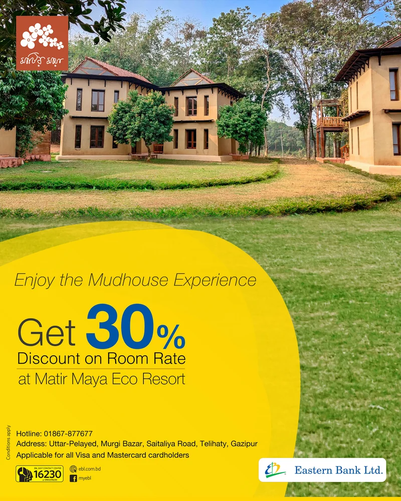 Enjoy 30% discount on room rate at Matir Maya Eco Resort using your EBL cards