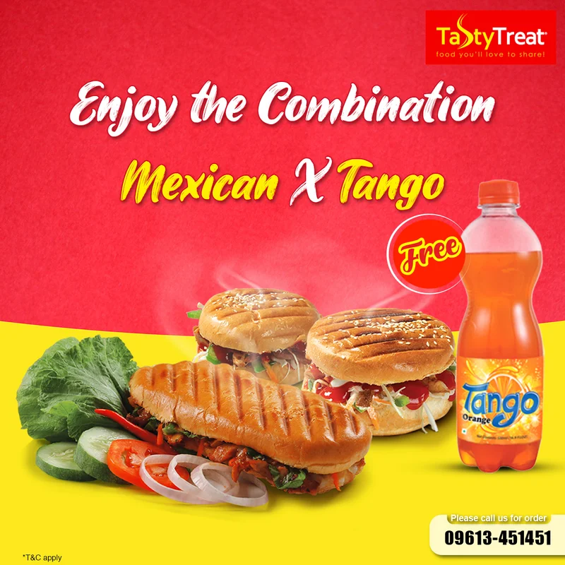 Buy any Mexican item and Get 1 Tango free at Tasty Treat