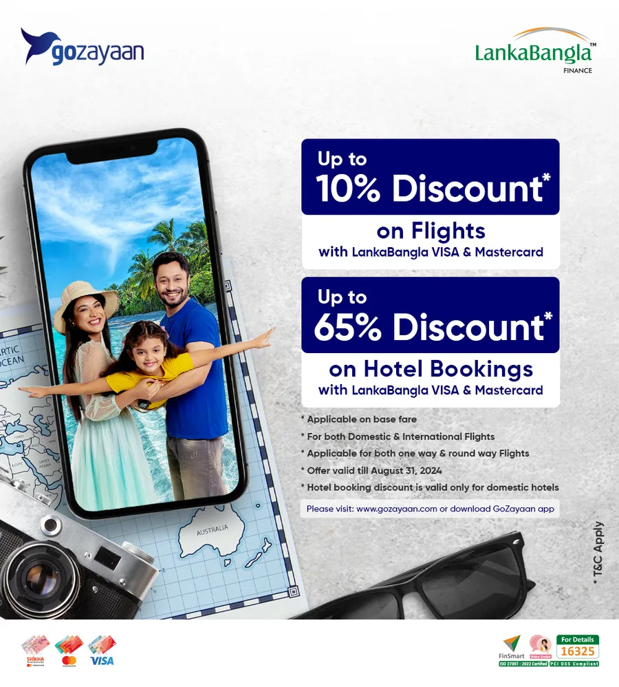 Enjoy up to 10% discount* on domestic & international flights and up to 65% discount* on hotel booking using LankaBangla VISA and Mastercard