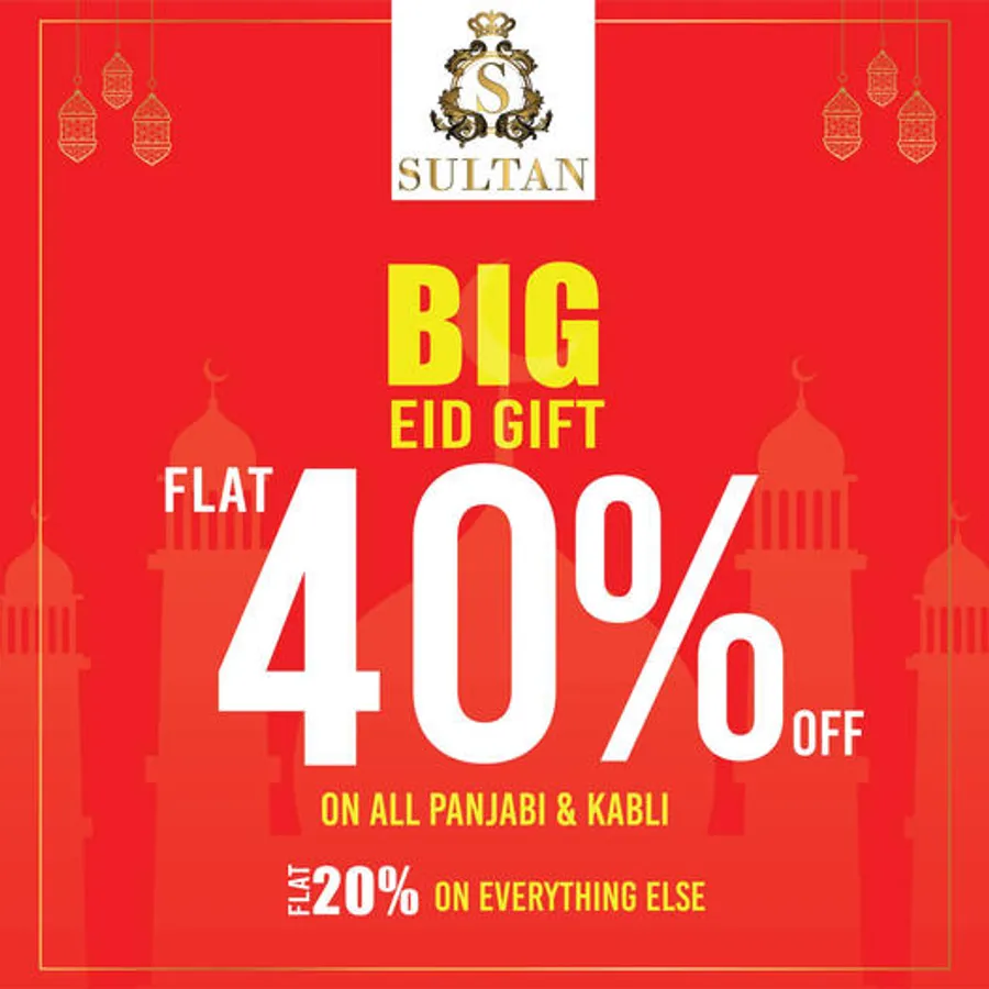 Big Eid gift flat 40% discount on panjabi and kabli and 20% discount on all products at SULTAN