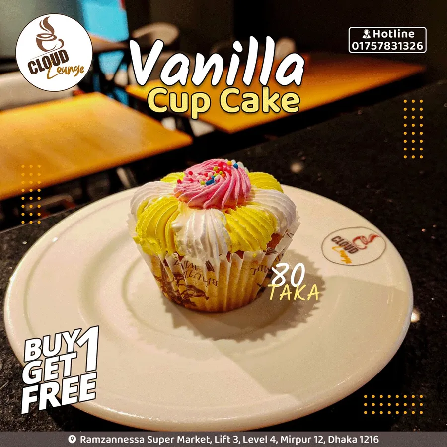 Buy one Vanilla Cup Cake, and get one free at Cloud Lounge