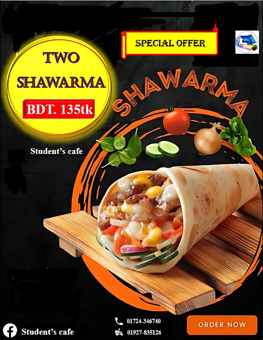 Student Offer Get 3 burgers only 99 tk | Two Swarma 135 TK at Student’s Cafe