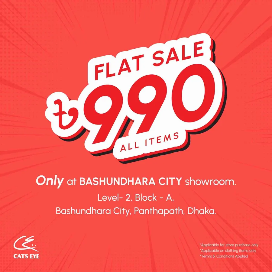 Enjoy a flat rate of ৳990 on everything in-store at Cats Eye