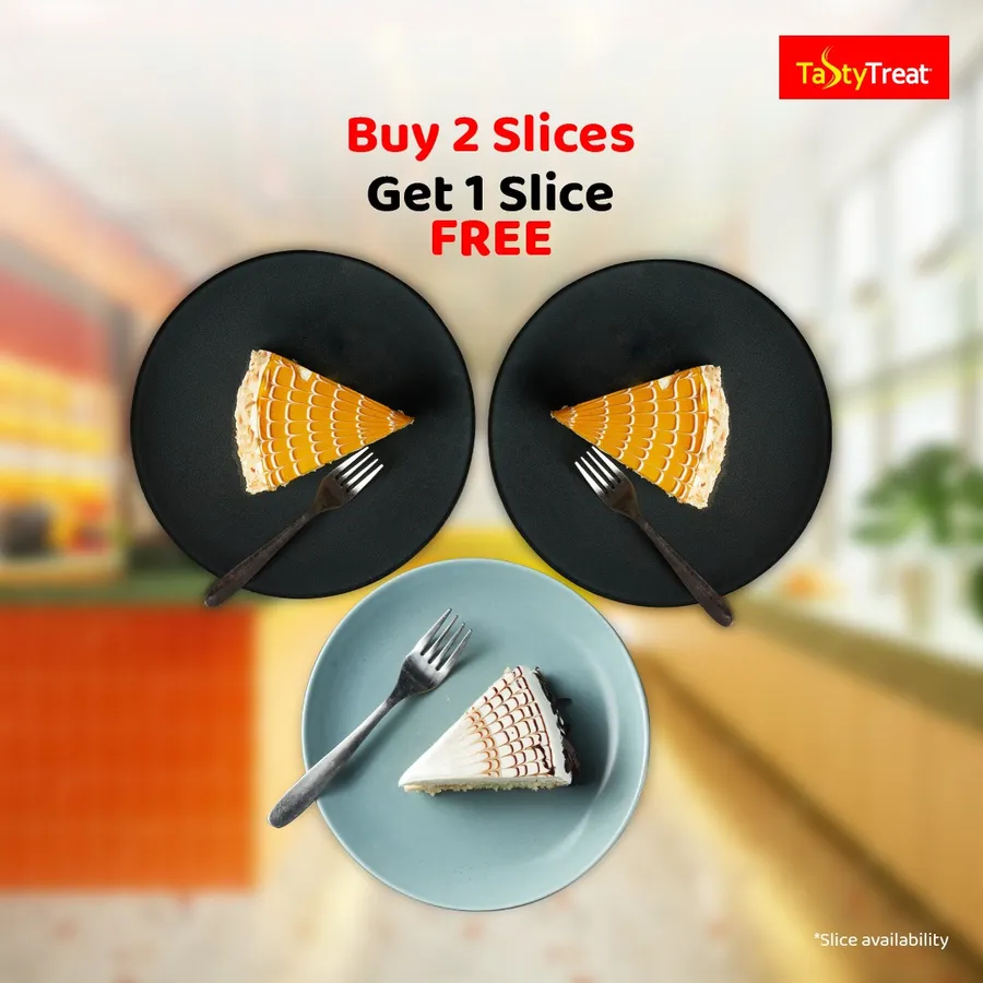 Buy 2 slices get 1 slice cake free at Tasty Treat