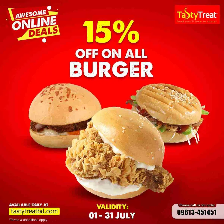 Flat 15% discount on all burgers at tasty treat