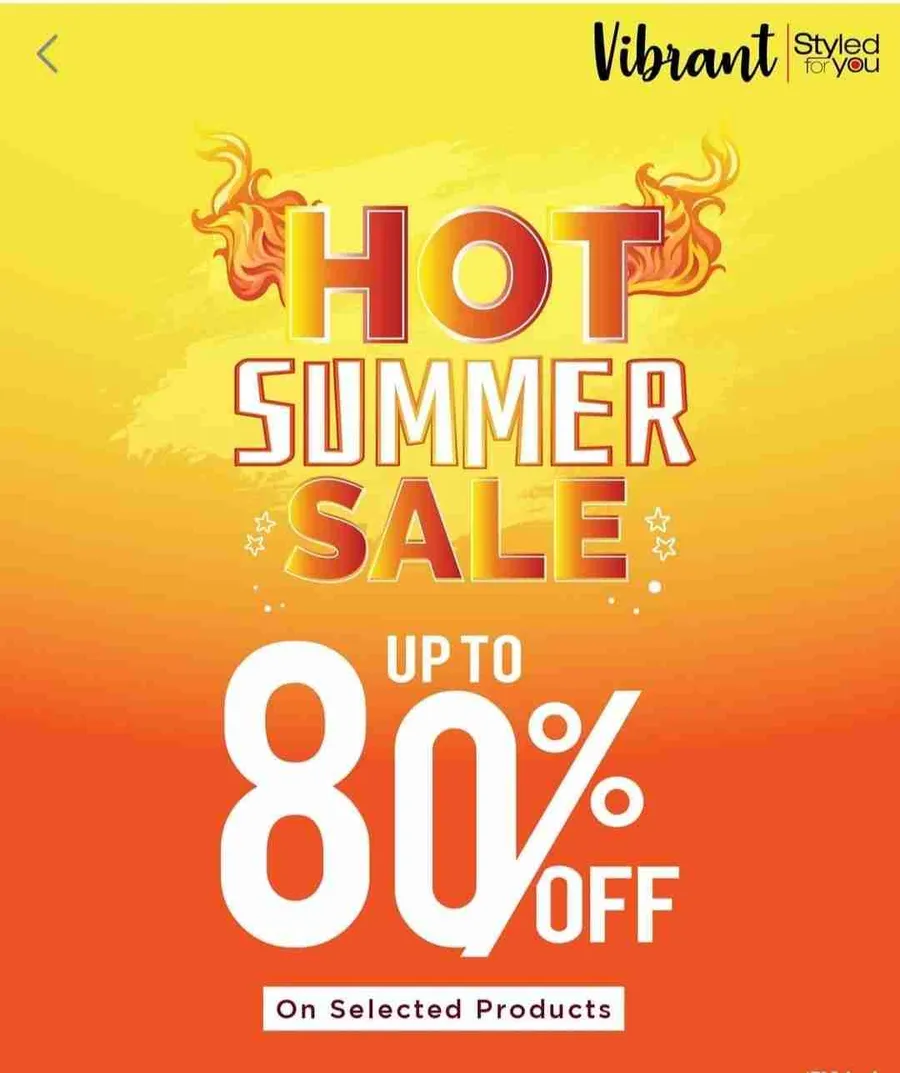 🔥𝐇𝐎𝐓 𝐒𝐔𝐌𝐌𝐄𝐑 𝐒𝐀𝐋𝐄🔥
Beat the heat and enjoy 𝗨𝗽 𝗧𝗼 𝟴𝟬% 𝗢𝗳𝗳 on selected Items. Grab these sizzling deals before stock out.