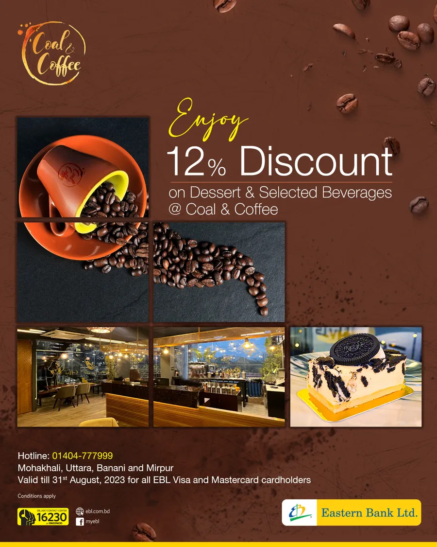 Enjoy 12% discount on dessert and selected beverages at Coal & Coffee using EBL cards