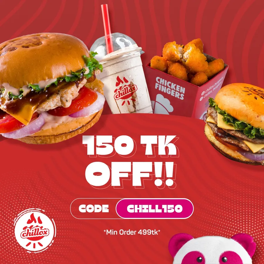 Get 150 TK OFF on your next order with code CHILL150