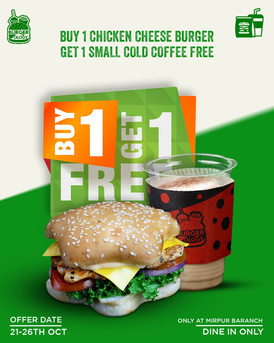 Buy 1 Chicken Cheese Burger, Get 1 Small Cold Coffee | Burger Offer Bd at Burgerology