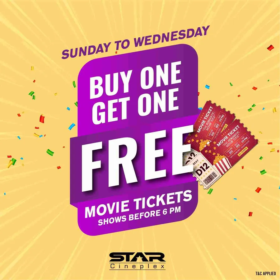 Buy one get one movie ticket Star Cineplex