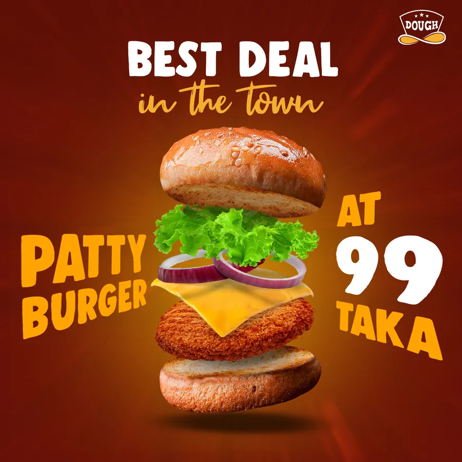 Grab your Patty Burger for just 99 Taka