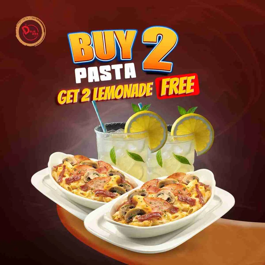 Buy two pasta get two lemonade free at delic dish banasree