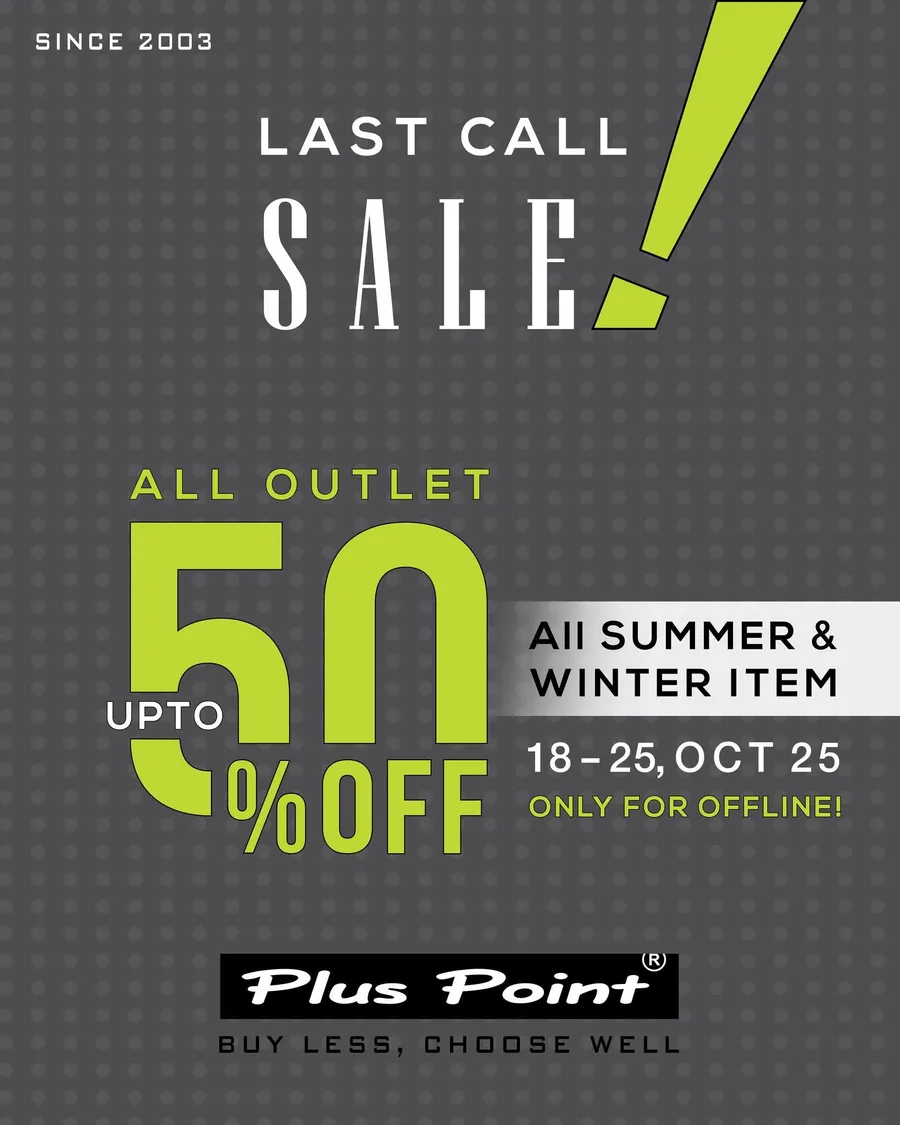 Upto 50% discount all outlets summer and winter items at plus point