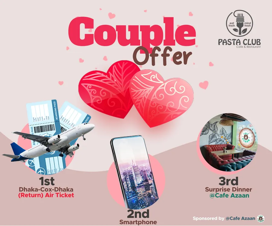 Get a chance to win Dha-to-Cox-Dha air ticket | Smartphone | Dinner at Pasta Club Shonir Akhra