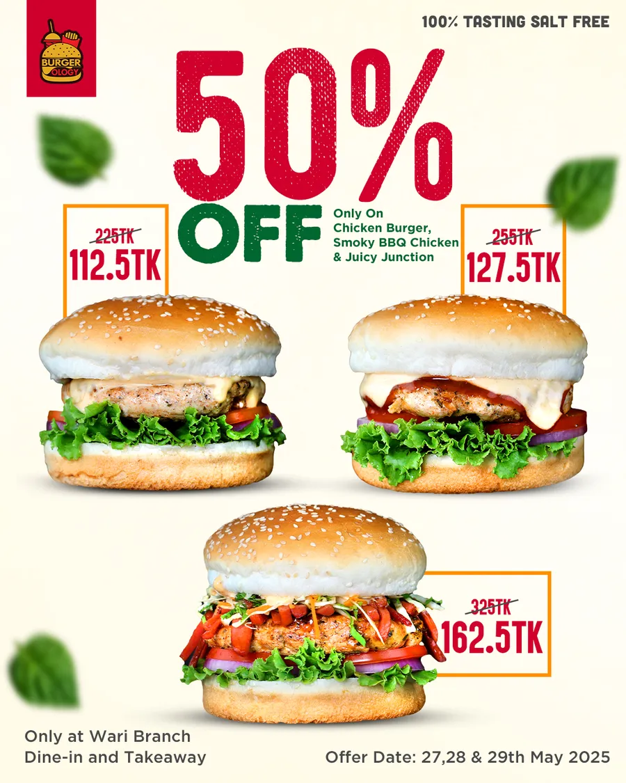 Get 50% discount on Chicken Burger, Smoky BBQ Chicken Burger, and Juicy Junction Burger at Burgerology