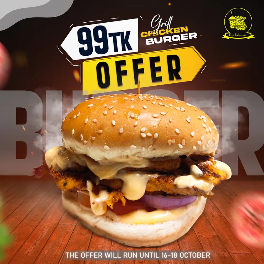 Grill Chicken Burger Only 99 TK at The Pabulum | Burger Offer in BD