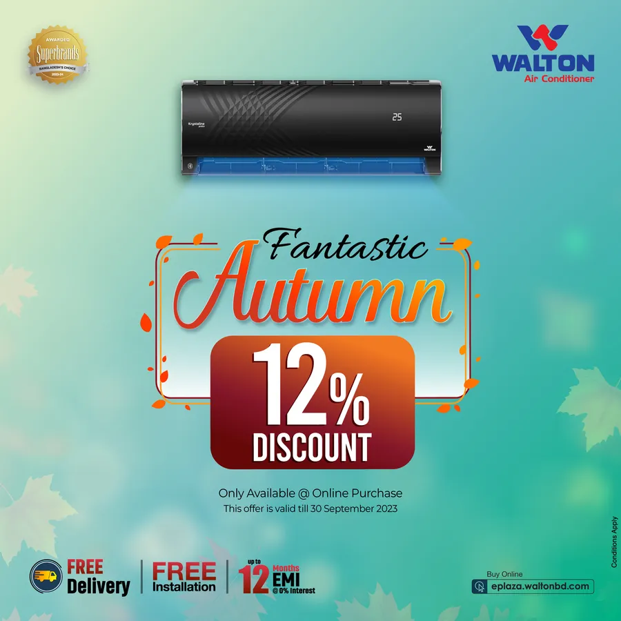 Get a flat 𝟏𝟐% 𝐝𝐢𝐬𝐜𝐨𝐮𝐧𝐭 on online purchase under the Fantastic Autumn offer with 𝐄𝐌𝐈 𝐅𝐚𝐜𝐢𝐥𝐢𝐭𝐲 and 𝐅𝐫𝐞𝐞 𝐃𝐞𝐥𝐢𝐯𝐞𝐫𝐲 | Air Conditioner Offer | Air Conditioner Discount at Walton Air Conditioner