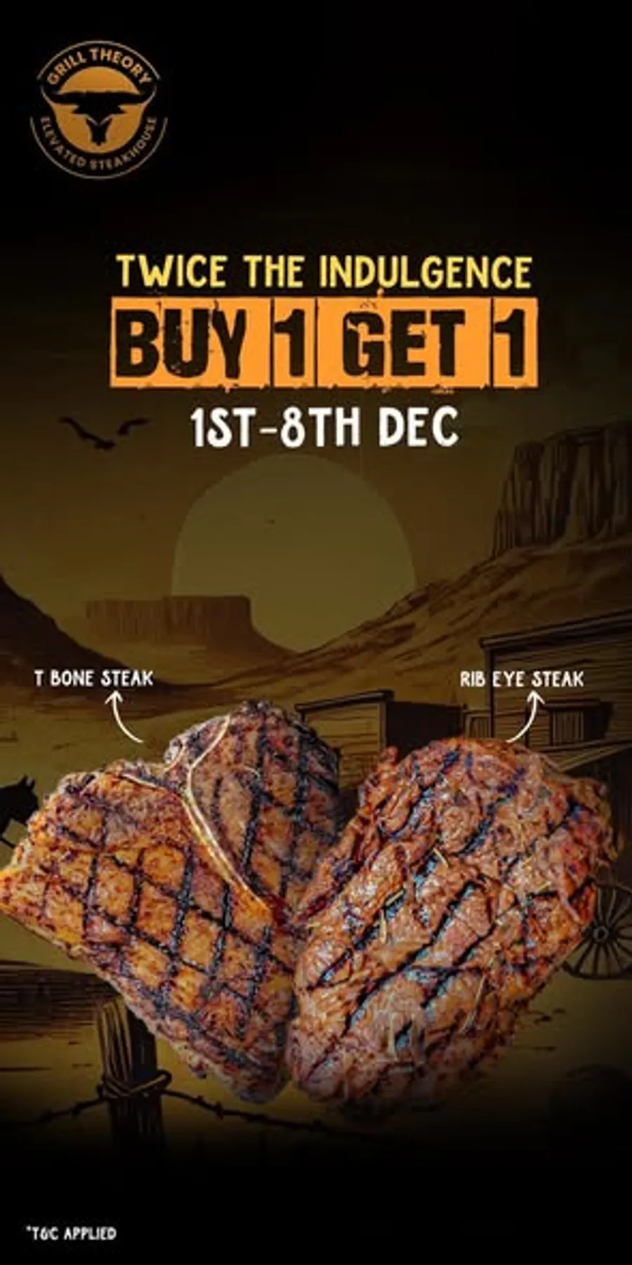 Buy one get one steak offer at Grill Theory