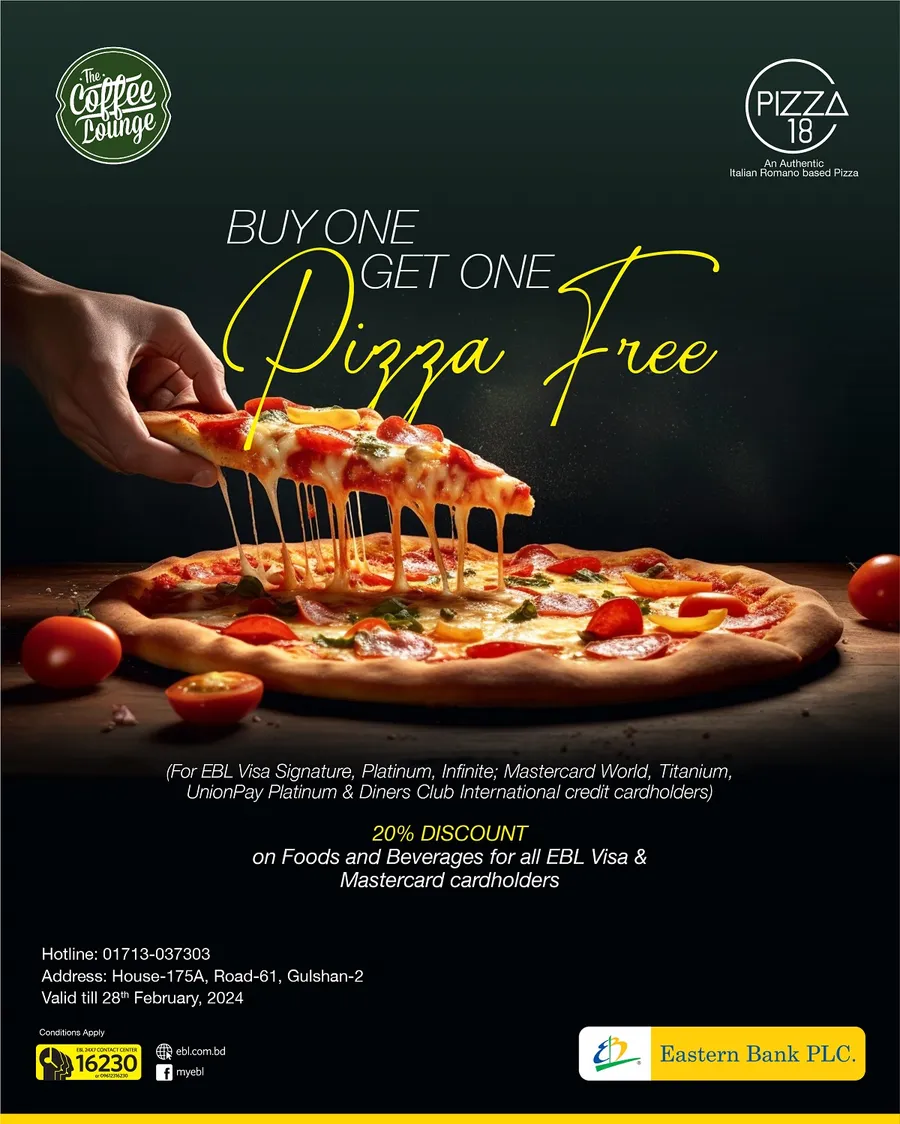 Enjoy Buy 1 Get 1 Pizza Free & 20% discount on food & beverages at The Coffee Lounge using your EBL Cards