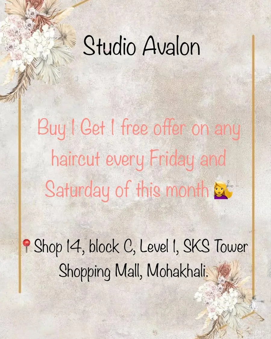 Buy 1 get 1 (BOGO) offer on any haircut every FRIDAY and SATURDAY only at Studio Avalon.