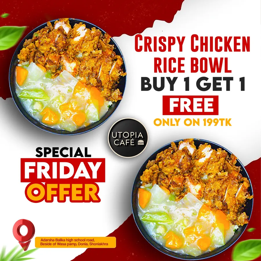 Buy 1 Crispy Chicken Rice Bowl 🍗🍚 and get another one FREE at Utopia Cafe