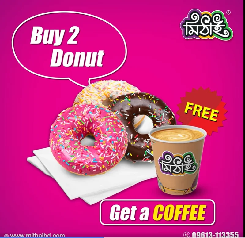 Buy 2 donuts from mithai and get a coffee free