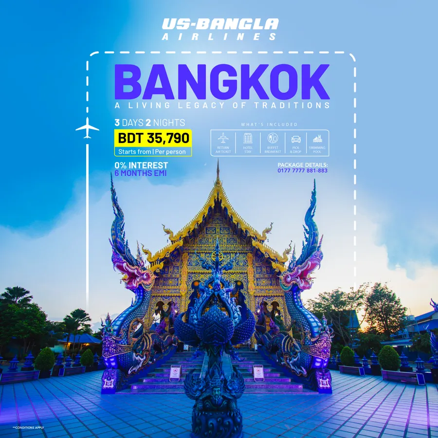 3 days 2 night bangkok 6 months EMI at 0 interest offer at US-Bangla Airlines