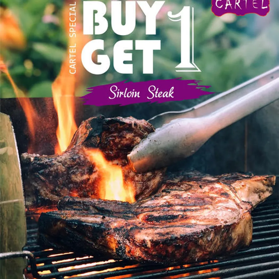 Buy one - get one free on SIRLOIN STEAK at Cartel Restaurant